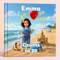 A personalized children's counting book cover shown upright on a light beige background. The cover features a beach scene with a young girl holding a red balloon, a guinea pig, a sandcastle, a blue toy car, and the text 'Emma Counts to 20' with numbers floating around the balloon.