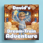 Book cover of "David's Dream-Train Adventure" showing a 3D-illustrated blonde boy with glasses in blue striped pajamas, holding up a glowing star ticket inside a magical train car, with a moonlit railway track visible through the window.