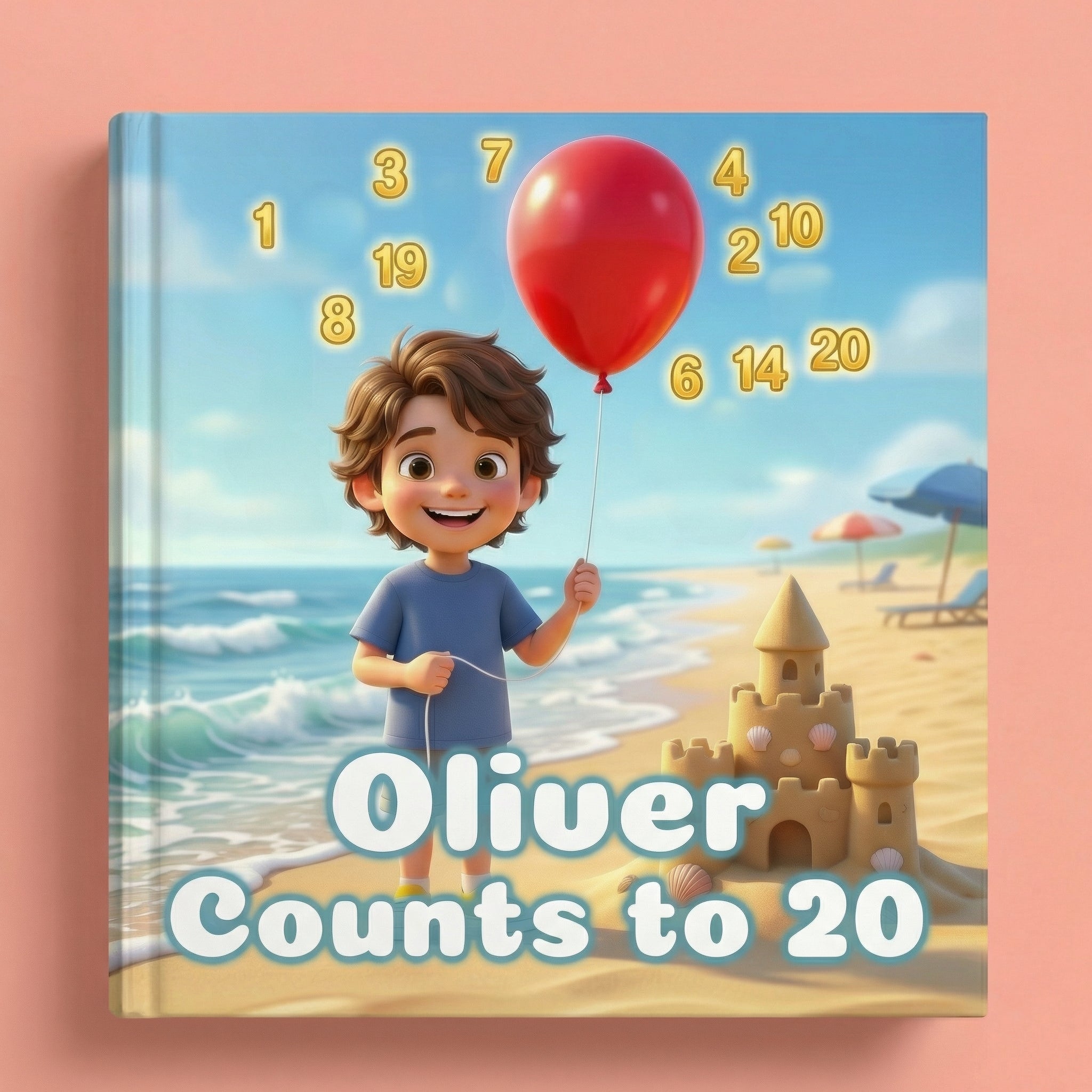 Book cover of "Oliver Counts to 20" showing a 3D-illustrated brown-haired boy in a blue t-shirt holding a red balloon on a sunny beach, surrounded by floating numbers from 1 to 20, with a sandcastle nearby.